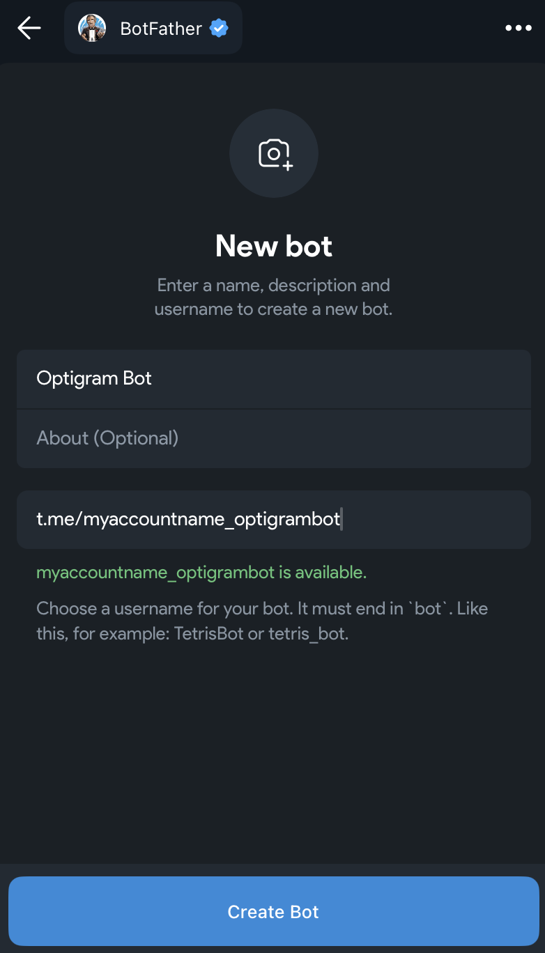 BotFather New bot screen with a name, a username ending in bot, and a Create Bot button.